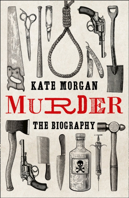 Murder: The Biography (ISBN: 9780008407339)