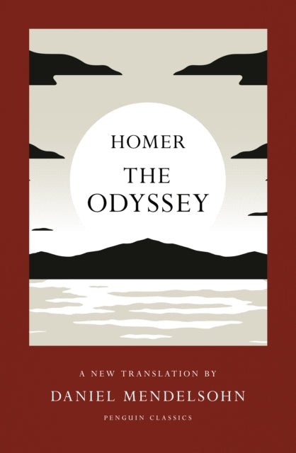 The Odyssey : A New Translation by Daniel Mendelsohn (ISBN: 9780241733592)