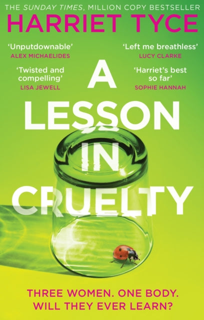 A Lesson in Cruelty : Don't miss the twisty thriller from the million-copy selling author that will leave you breathless (ISBN: 9781472280152)