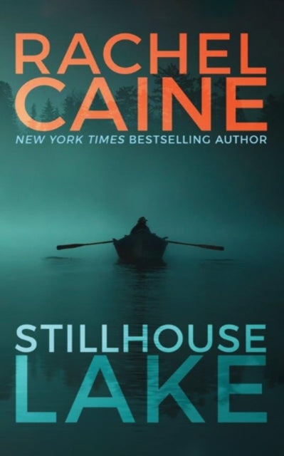 Stillhouse Lake (ISBN: 9781477848661)