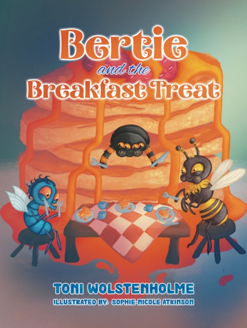 Bertie and the Breakfast Treat (ISBN: 9781528911849)