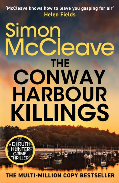 The Conway Harbour Killings : A tense and gritty police procedural from the bestselling crime author (ISBN: 9781835981832)